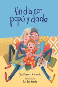 Día Con Papá Y Dada