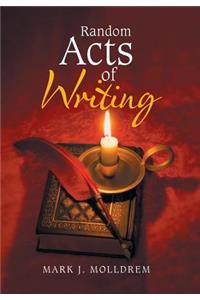 Random Acts of Writing