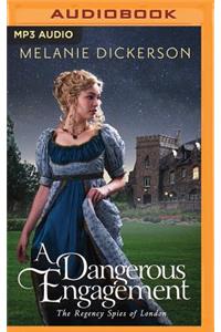 Dangerous Engagement