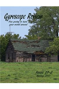 Gyroscope Review Spring 2017 Anniversary Issue