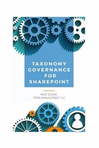 Taxonomy Governance for SharePoint