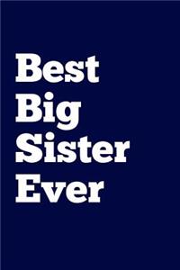 Best Big Sister Ever