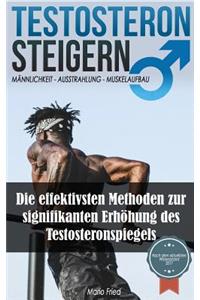 Testosteron Steigern