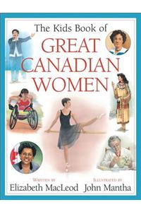 The Kids Book of Great Canadian Women