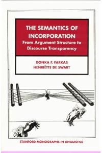 Semantics of Incorporation: From Argument Structure to Discourse Transparency