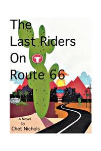 Last Riders on Route 66