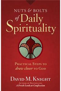 Nuts & Bolts of Daily Spirituality