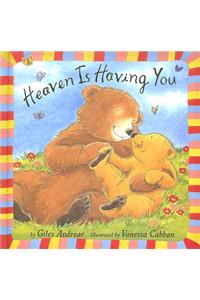Heaven Is Having You
