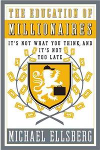 The Education Of Millionaires