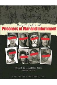 Encyclopedia of Prisoners of War & Internment