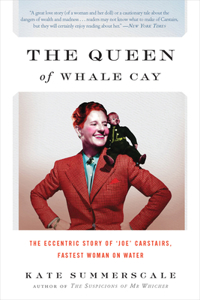 The Queen of Whale Cay