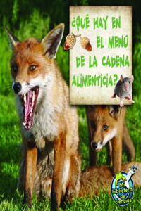 Qué Hay En El Menú de la Cadena Alimenticia?