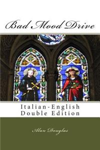 Bad Mood Drive