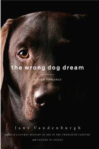 The Wrong Dog Dream