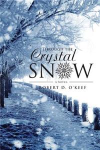 Through the Crystal Snow