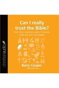 Can I Really Trust the Bible?