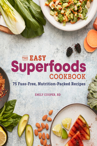 Easy Superfoods Cookbook