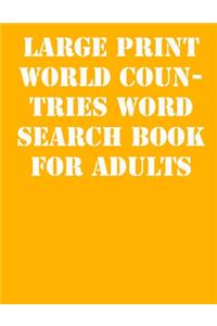 Large print World Countries Word Search Book for Adults