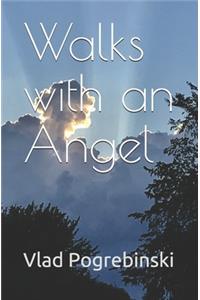 Walks with an Angel