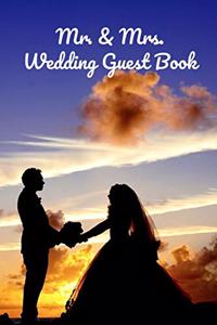 Mr. & Mrs.: Wedding Guest Book