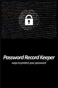 Password Record Keeper - ways to protect your password