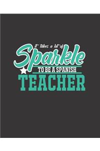 It Takes a Lot of Sparkle to Be a Spanish Teacher