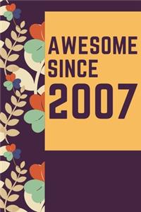 Awesome Since 2007 Notebook Birthday Gift