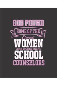 God Found Some of the Strongest Women and Made Them School Counselors