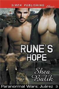 Rune's Hope [Paranormal Wars: Juarez 3] (Siren Publishing Classic Manlove)