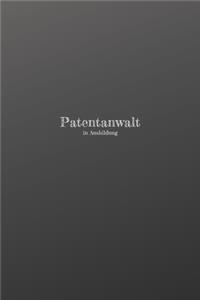 Patentanwalt in Ausbildung
