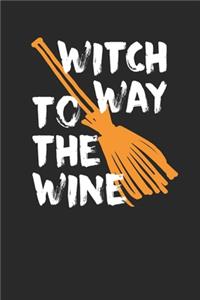Witch Way to the Wine Funny Halloween Drinking Journal Notebook 120 Pages