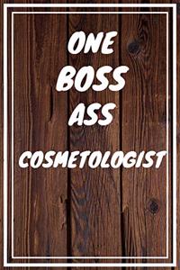 One Boss Ass Cosmetologist
