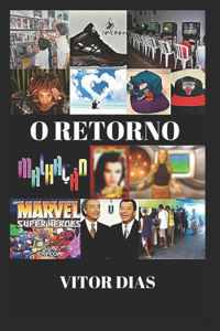 O Retorno