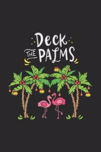 Deck The Palms: 120 Pages I 6x9 I Dot Grid