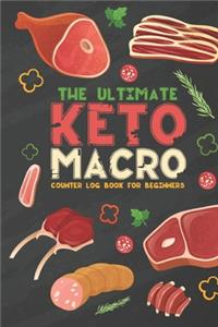 The Ultimate Keto Macro Counter Log Book For Beginners