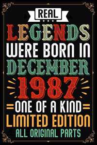 Real Legends Were Born In December 1987 One Of A Kind Limited Edition All Original Parts