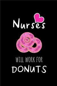 Nurses Will Work For Donuts