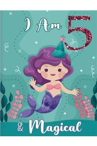 I am 5 & Magical