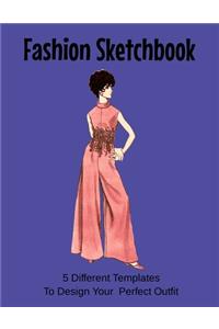 Fashion Sketchbook 5 Templates To Design Your Perfect Outfit