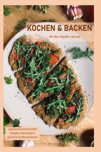 Kochen & Backen für den reinsten Genuss