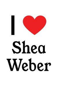 I Love Shea Weber