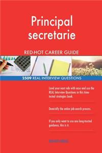 Principal secretarie RED-HOT Career Guide; 2509 REAL Interview Questions