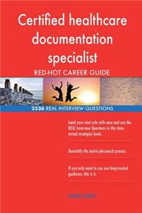 Certified healthcare documentation specialist RED-HOT Career; 2526 REAL Intervie