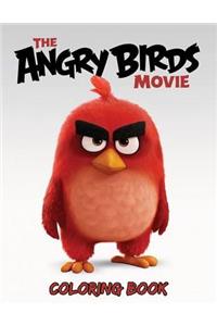 Angry Birds Movie Coloring Book: Coloring Book for Kids and Adults, This Amazing Coloring Book Will Make Your Kids Happier and Give Them Joy