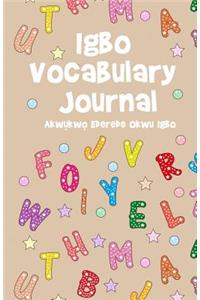 Igbo Vocabulary Journal - Akwukwo Ederede Okwu Igbo