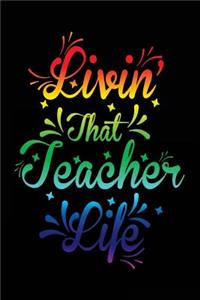 Livin' That Teacher Life