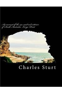 An account of the sea coast and interior of South Australia