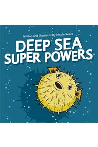 Deep Sea Super Powers