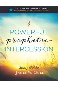 Powerful Prophetic Intercession Study Guide