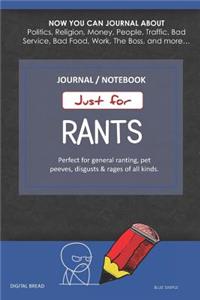 Just for Rants Journal Notebook